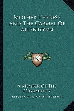 portada mother therese and the carmel of allentown (in English)