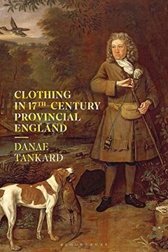 portada Clothing in 17Th-Century Provincial England (en Inglés)