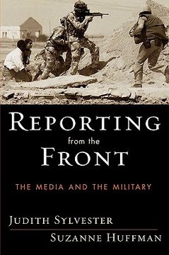 portada reporting from the front: the media and the military