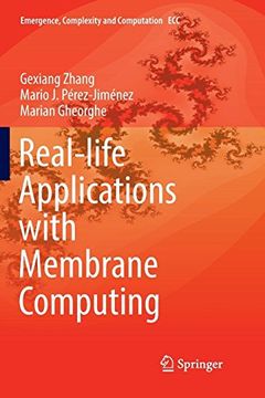 portada Real-Life Applications With Membrane Computing (Emergence, Complexity and Computation) (en Inglés)