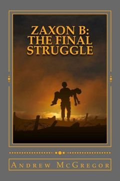portada Zaxon B: The Final Struggle: Volume 4 (Galaxies Collide)
