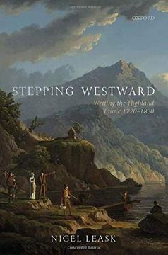 portada Stepping Westward: Writing the Highland Tour c. 1720-1830 