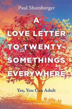 portada A Love Letter to Twentysomethings Everywhere (in English)