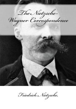 portada The Nietzsche-Wagner Correspondence