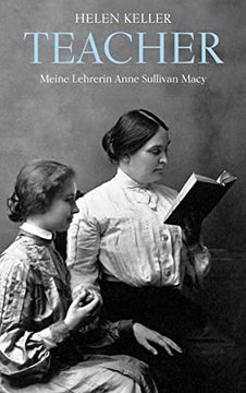 portada Teacher: Meine Lehrerin Anne Sullivan Macy (in German)