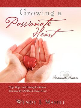 portada growing a passionate heart (en Inglés)
