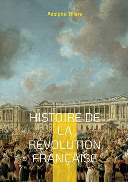 portada Histoire de la révolution française: Tome 8 (en Francés)
