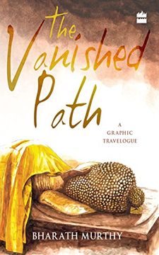 portada The Vanished Path: A Graphic Travelogue (Paperback) 