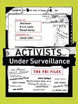 portada Activists Under Surveillance: The fbi Files (The mit Press) (in English)
