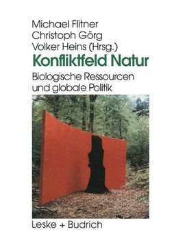 portada Konfliktfeld Natur: Biologische Ressourcen und globale Politik