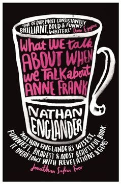 portada What We Talk About When We Talk About Anne Frank