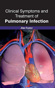 portada Clinical Symptoms and Treatment of Pulmonary Infection (en Inglés)