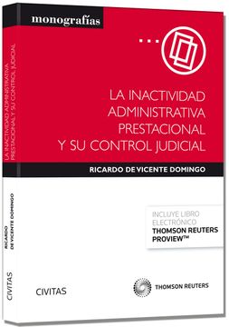 portada La Inactividad Administrativa Prestacional y su Control Judicial (Papel + E-Book) (Monografía)