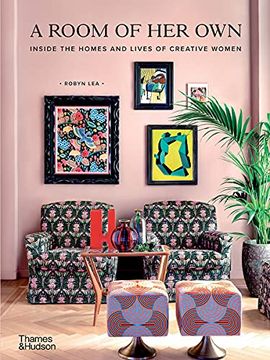 portada A Room of her Own: Inside the Homes and Lives of Creative Women 