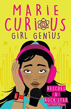 portada Rescues a Rock Star: Book 2 (Marie Curious, Girl Genius) (in English)