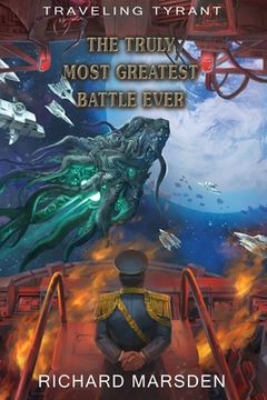 portada Traveling Tyrant: The Truly Most Greatest Battle Ever (en Inglés)