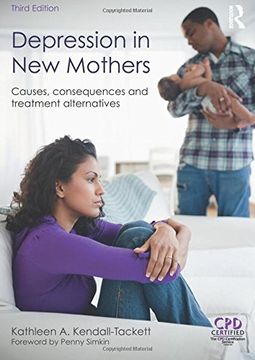portada Depression in New Mothers, 3rd Edition: Causes, Consequences and Treatment Alternatives