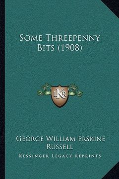 portada some threepenny bits (1908) (in English)