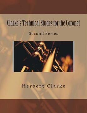 portada Clarke's Technical Studes for the Coronet: Second Series (en Inglés)