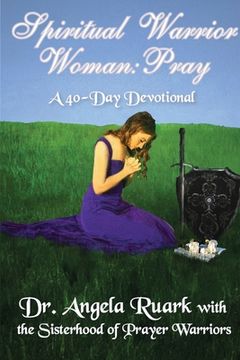 portada Spiritual Warrior Woman: Pray (en Inglés)