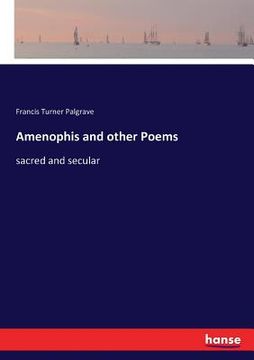 portada Amenophis and other Poems: sacred and secular (en Inglés)