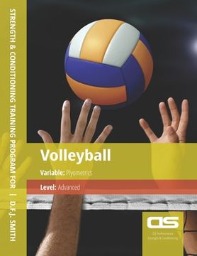 portada DS Performance - Strength & Conditioning Training Program for Volleyball, Plyometric, Advanced (in English)