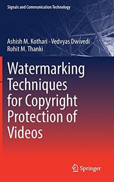 portada Watermarking Techniques for Copyright Protection of Videos (Signals and Communication Technology)