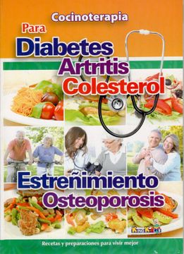 portada Cocinoterapia Para Diabetes, Artritis, Colesterol