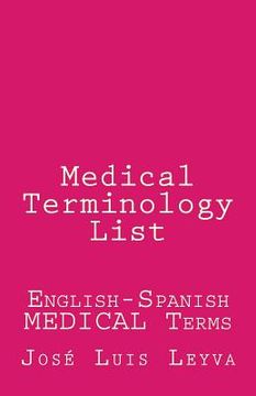 portada Medical Terminology List: English-Spanish Medical Terms (en Inglés)