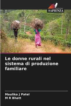 portada Le donne rurali nel sistema di produzione familiare (en Italiano)
