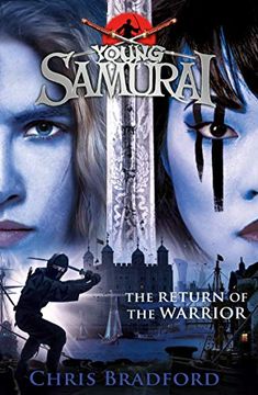 portada The Return of the Warrior (Young Samurai Book 9) (en Inglés)