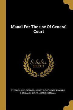 portada Maual For The use Of General Court (en Inglés)