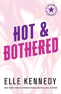 portada Hot & Bothered (Out of Uniform) 