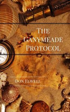 portada The Ganymeade Protocol, Revised Edition (in English)