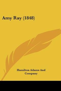 portada amy ray (1848) (en Inglés)