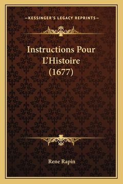 portada Instructions Pour L'Histoire (1677) (en Francés)