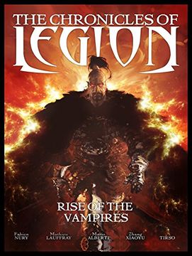 portada The Chronicles of Legion Volume 1: The Rise of the Vampires (en Inglés)