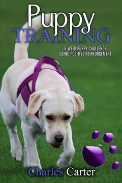 portada Puppy Training: 8-week puppy challenge using positive reinforcement