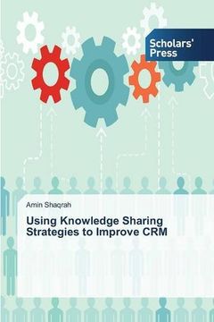 portada Using Knowledge Sharing Strategies to Improve CRM
