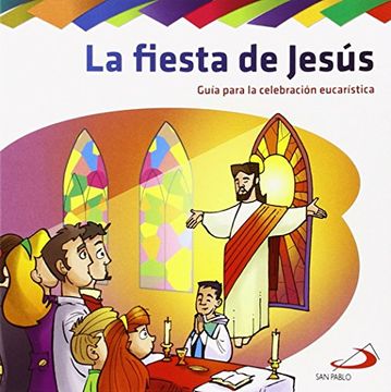 portada La fiesta de Jesús: guía para la celebración eucarística