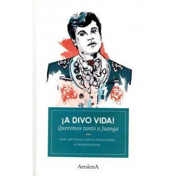 ¡a Divo Vida!: Queremos Tanto A Juanga
