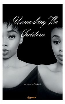 portada Unmasking The Christian (in English)