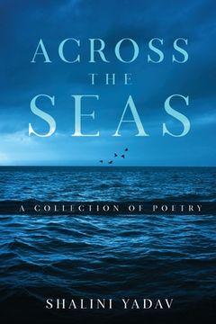 portada Across the Seas - A Collection of Poetry (en Inglés)