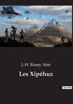 portada Les Xipéhuz (in French)