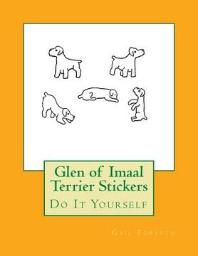 portada Glen of Imaal Terrier Stickers: Do It Yourself (in English)