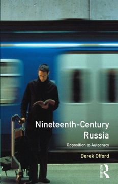 portada Nineteenth-Century Russia: Opposition to Autocracy (Seminar Studies) (en Inglés)