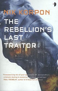 portada The Rebellion's Last Traitor (Memory Thief)