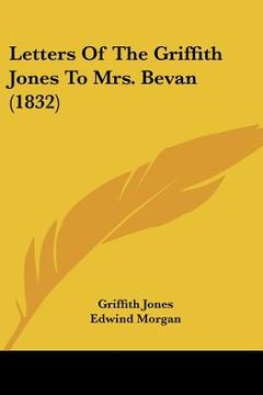portada letters of the griffith jones to mrs. bevan (1832) (en Inglés)