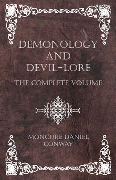 portada Demonology and Devil-Lore - The Complete Volume (en Inglés)