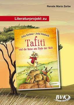 portada Literaturprojekt zu "Tafiti und die Reise ans Ende der Welt" (in German)